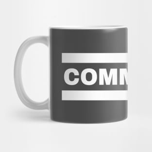 COMMITTED Mug